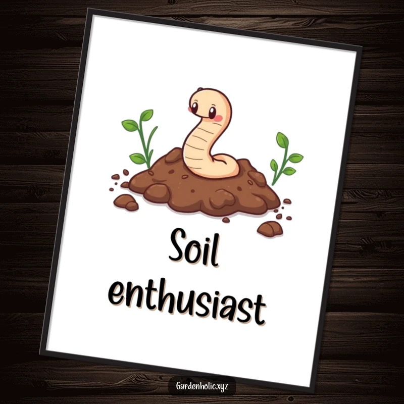 Funny poster art of a cute worm happily wiggling through soil, charming wall decor for nature enthusiasts.