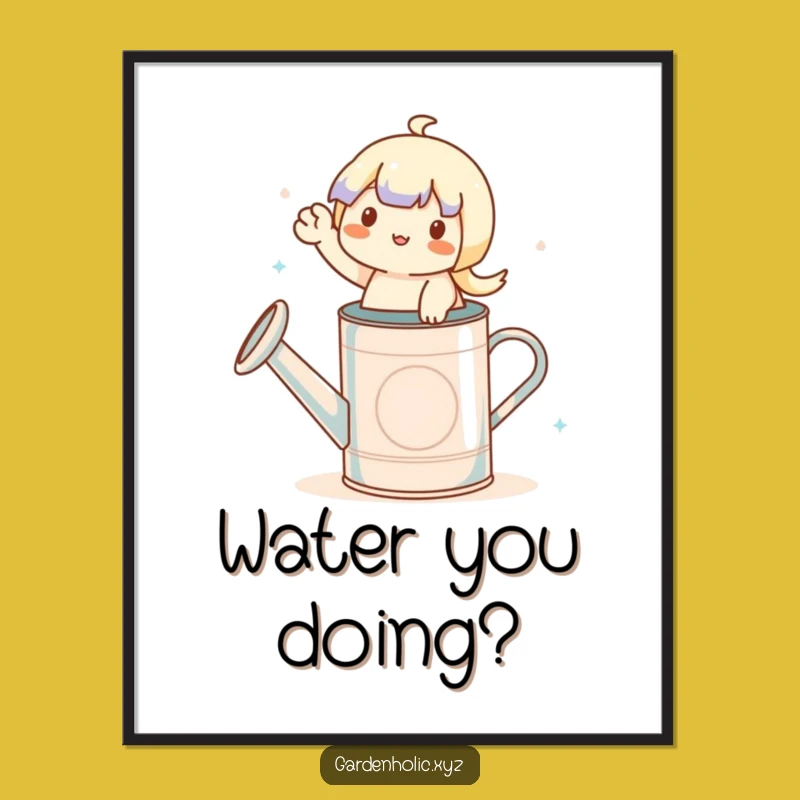 Funny Gardening Poster: Waving Character on Watering Can, Whimsical Wall Art!