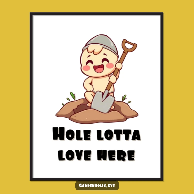 Funny Free Printable Wall Art: Enthusiastic Digger - Downloadable Art