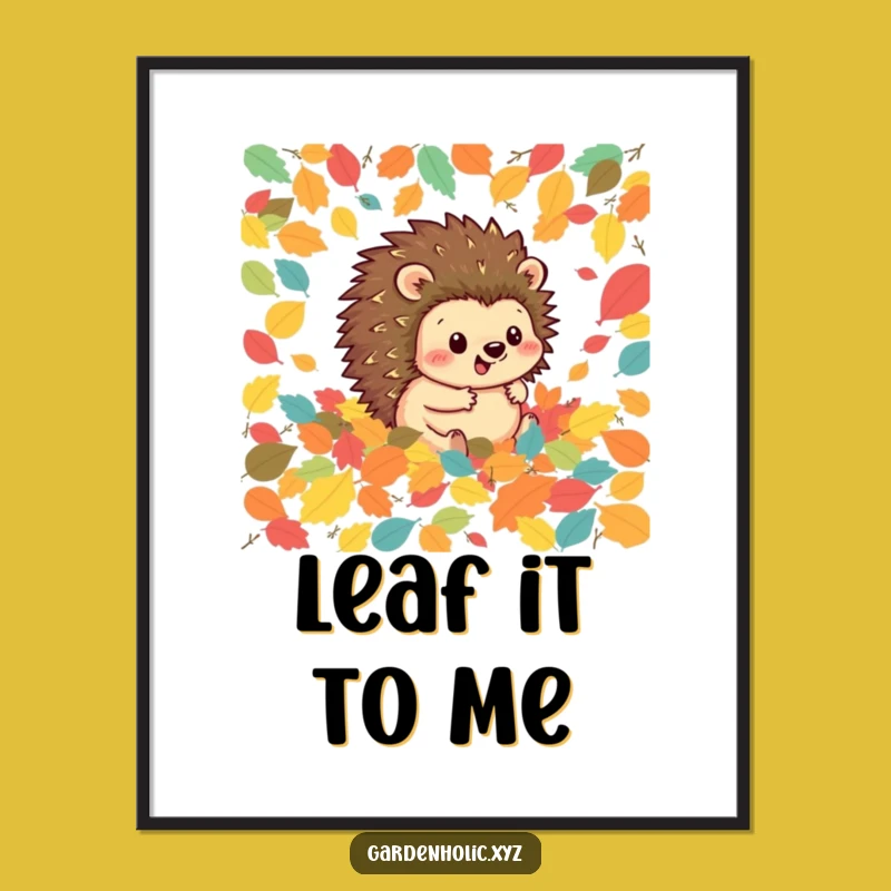 Free Printable Hedgehog Leaf Rolling Wall Art - Funny Downloadable Autumn Decor