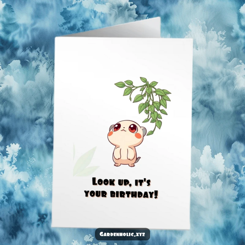 Funny free printable birthday card showing a creature with huge, round eyes looking up in amazement at a hanging plant.