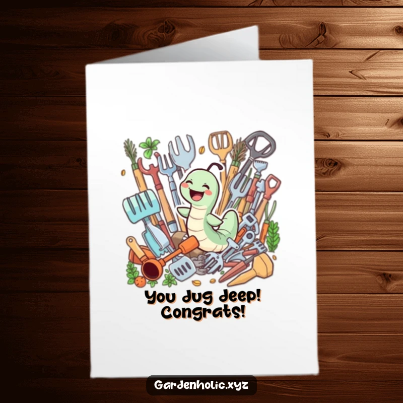 Funny Free Printable Congrats Card: Giggling worm joyfully swimming through a pile of gardening tools, celebrating a successful endeavor.