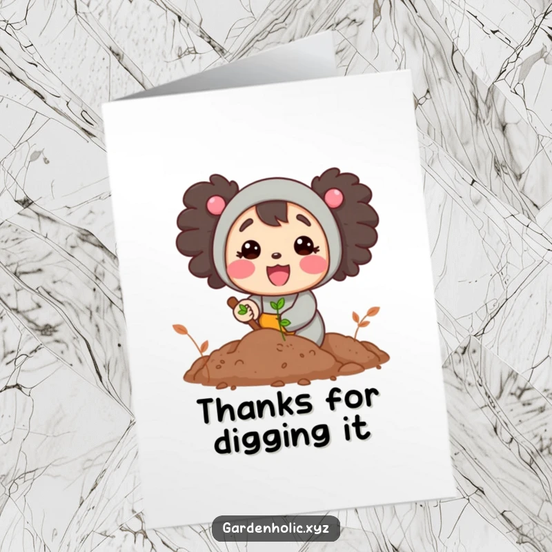 Funny free printable thank you card depicting a cheerful character digging energetically in rich, fertile soil.