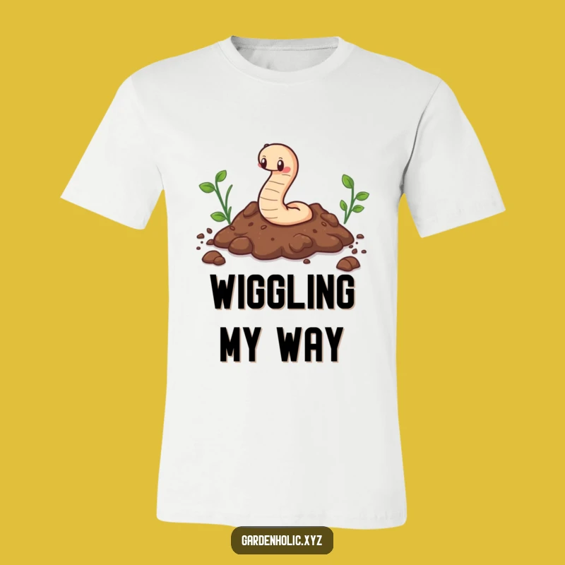 Funny Cute Worm T-Shirt Wiggling with Joy Through Life